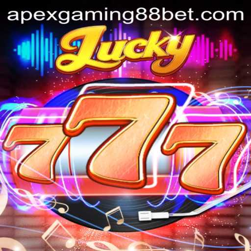 Lucky777: An Engaging Gaming Experience with ApexGaming88